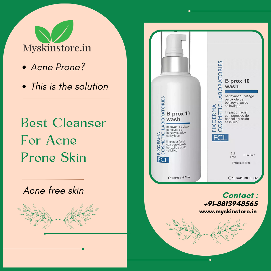 Best Cleanser For Acne Prone Skin