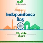 Happy Independence Day with My Skin Store