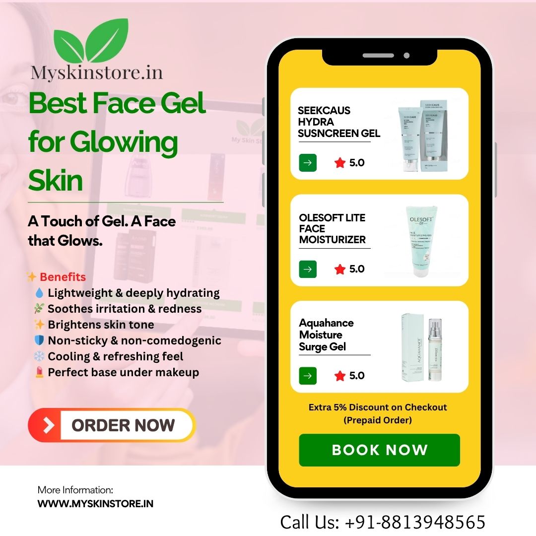 Best Face Gel for Glowing Skin