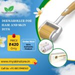 DERMA ROLLER FOR HAIR AND SKIN